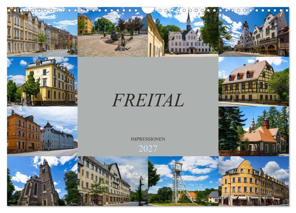 Freital Impressionen (Wandkalender 2027 DIN A3 quer), CALVENDO Monatskalender