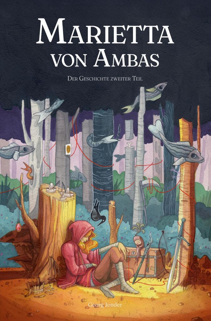 Marietta von Ambas - Der Geschichte zweiter Teil