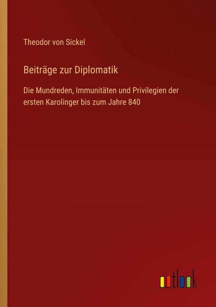 Beiträge zur Diplomatik