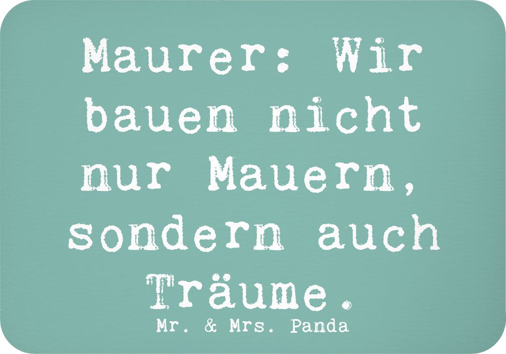 Mr. & Mrs. Panda Kühlschrankmagnet Spruch Maurer Träume - Meeresbrise - Geschenk, Wände, Geschenkideen für, haftmagnet, Bauwerke, kreative Gesc...