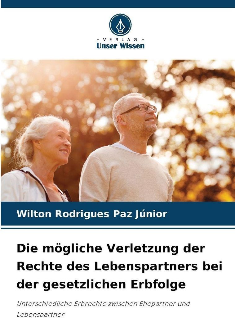Die mögliche Verletzung der Rechte des Lebenspartners bei der gesetzlichen Erbfolge