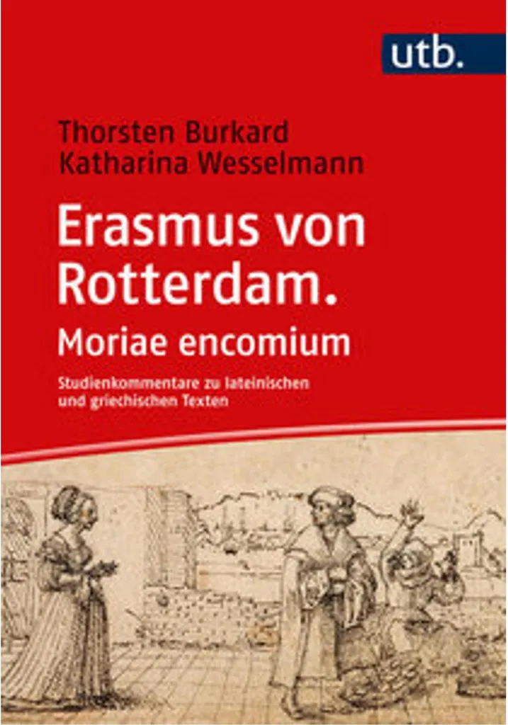 Moriae Encomium Erasmus von Rotterdam - Version Latine Originale Reliée