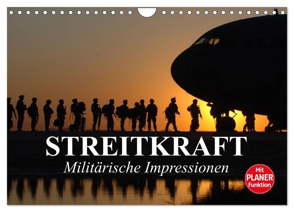 Streitkraft. Militärische Impressionen (Wandkalender 2027 DIN A4 quer), CALVENDO Monatskalender