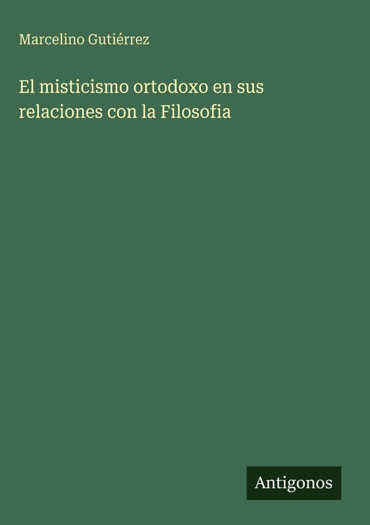 Die orthodoxe Mystik in ihren Beziehungen zur Philosophie