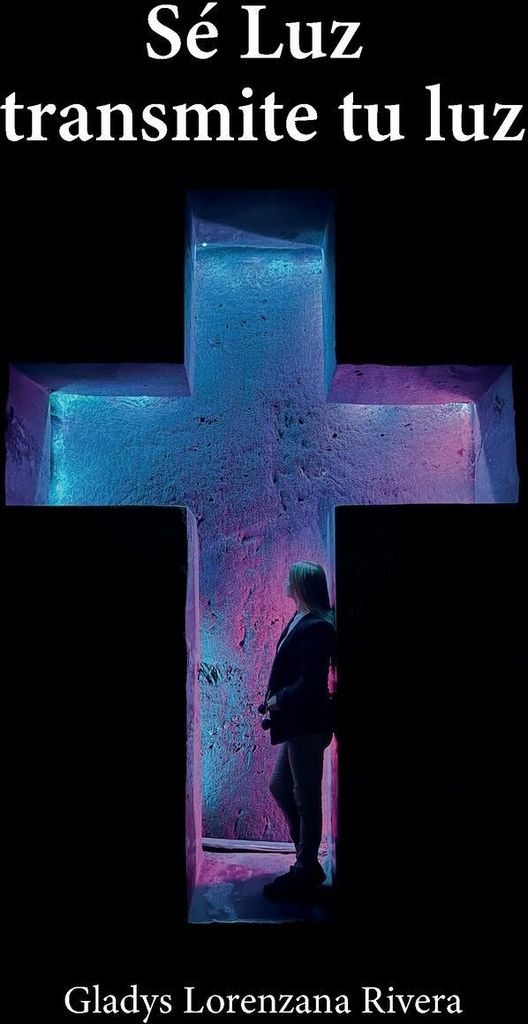 Sé luz transmite tu luz