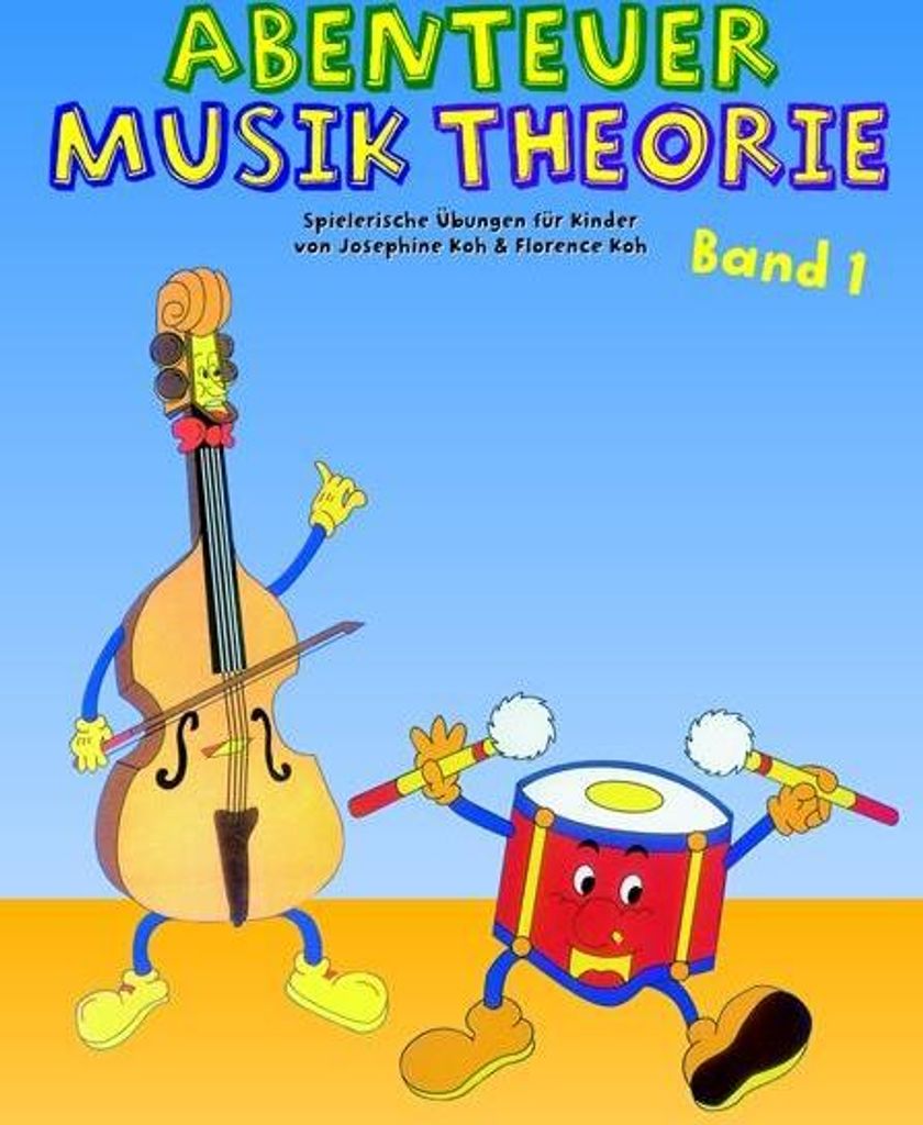 Koh, J: Abenteuer Musiktheorie 1