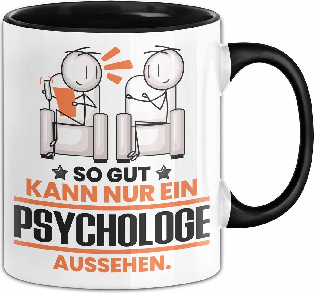 Psychologe Geschenk Tasse So Gut Kann Nur Ein Psychologe Aussehen Geschenkidee Kaffee-Becher (Schwarz)