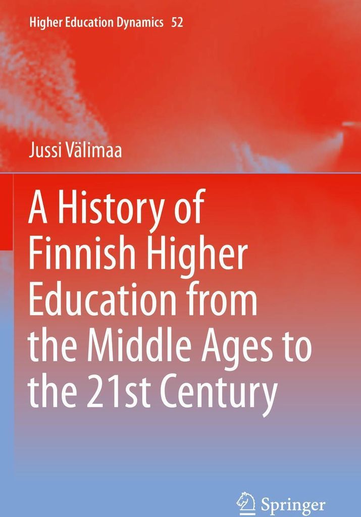 A History of Finnish Higher Education from the Middle Ages to the 21st Century