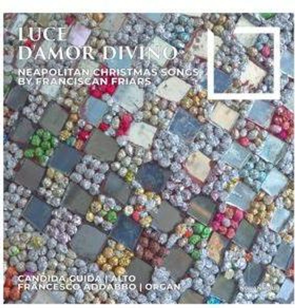 Guida, C: Luce d'Amor Divino - Neapolitan. Weihnachtslieder