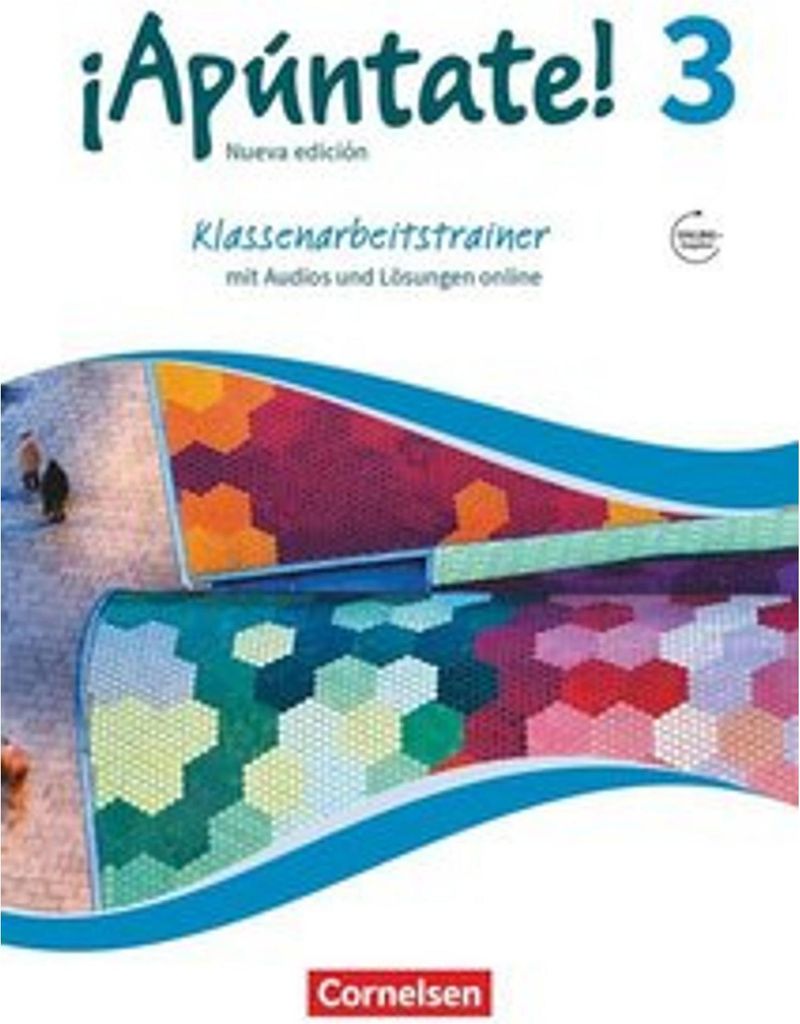¡Apúntate! - Ausgabe 2016 - Band 3 - Klassenarbeitstrainer