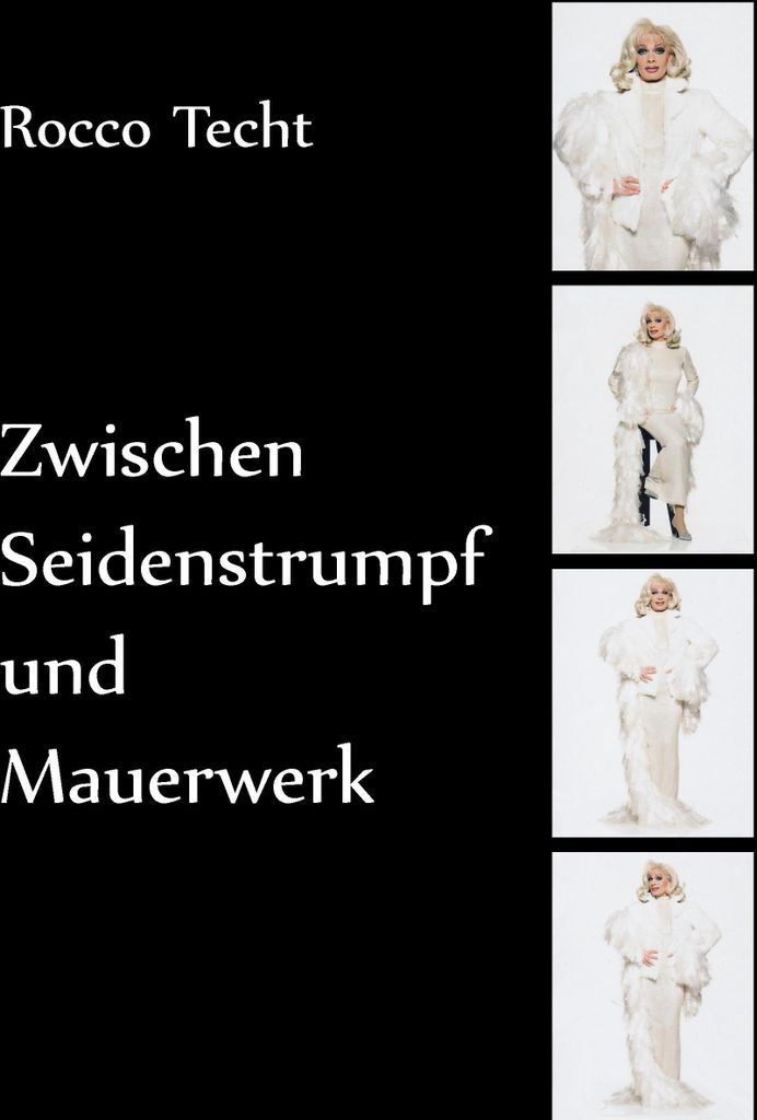 Zwischen Seidenstrumpf und Mauerwerk. Granzin-Techt, Rocco New.