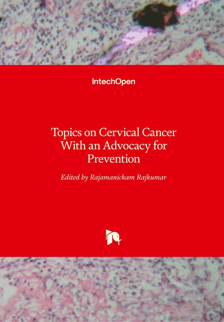 Topics on Cervical Cancer With an Advocacy for Prevention