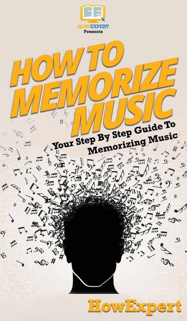 How To Memorize Music: Your Step By Step – Lingua: Inglese