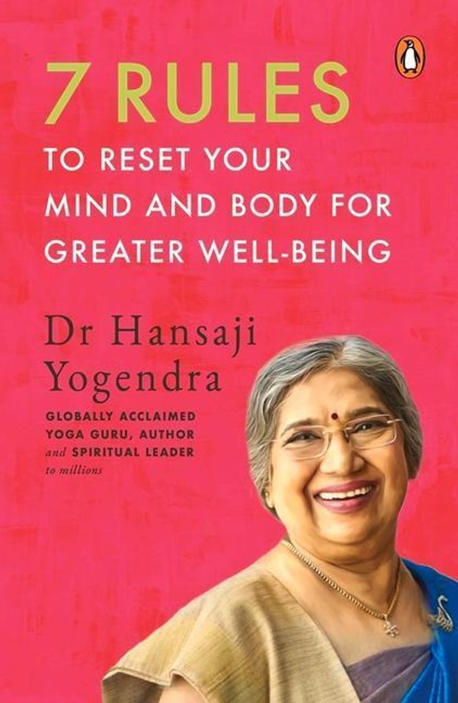 7 Rules to Reset Your Mind and Body for Greater Well-Being