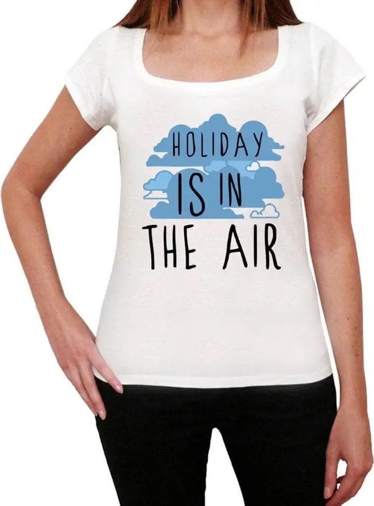 Damen Grafik T-Shirt Urlaub liegt in der Luft – Holiday Is In The Air – Öko-Verantwortlich Vintage Jahrgang Kurzarm Lustige Druck Geburtstag G...