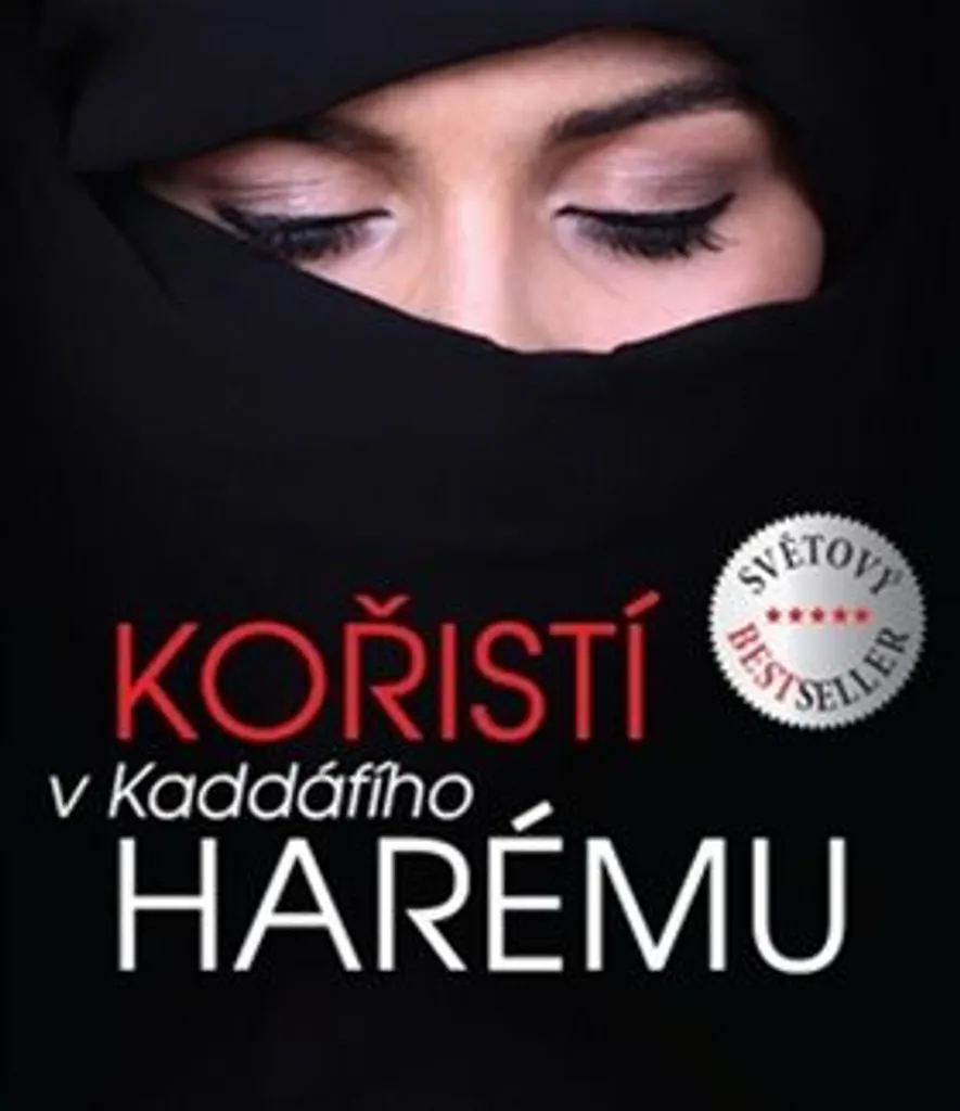 La Proie du Harem de Kadhafi : Enquête d'Annick Cojean sur le Dictateur