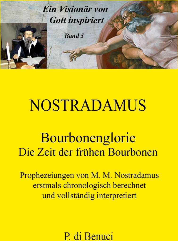 Ein Visionär von Gott inspiriert - Nostradamus