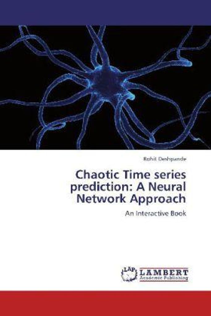 Chaotic Time series prediction: A Neural Network Approach