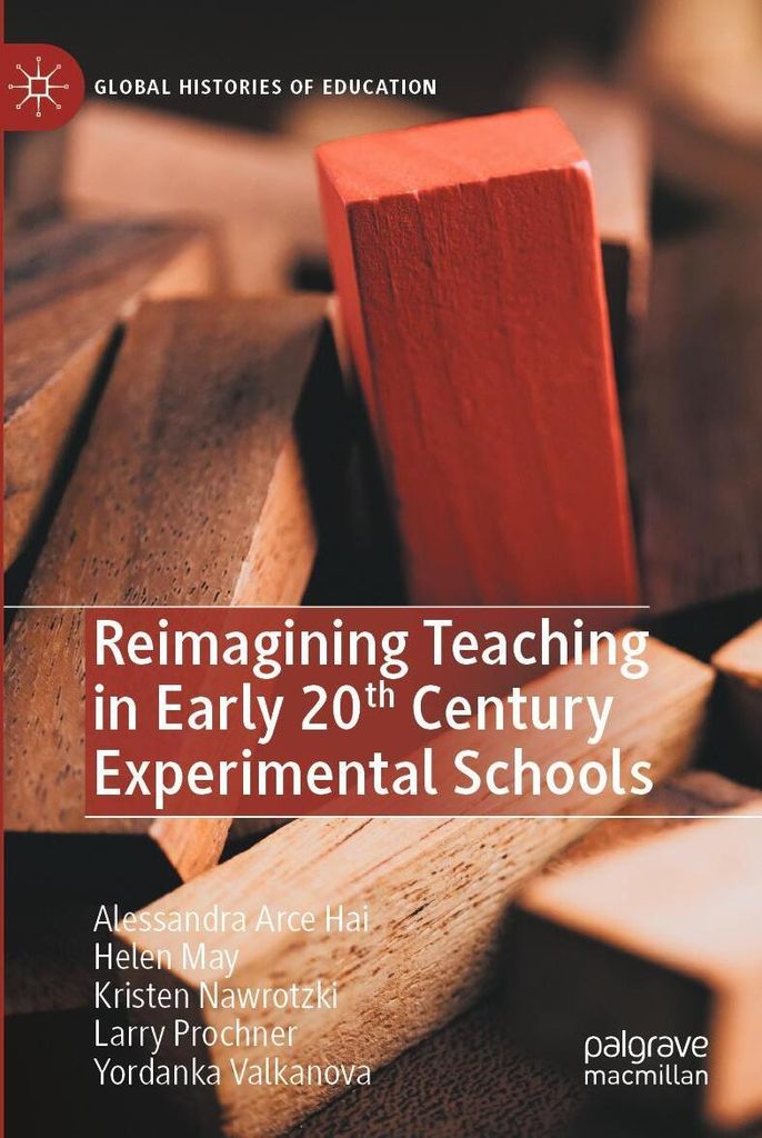 Reimagining Teaching in Early 20th Century Experimental Schools