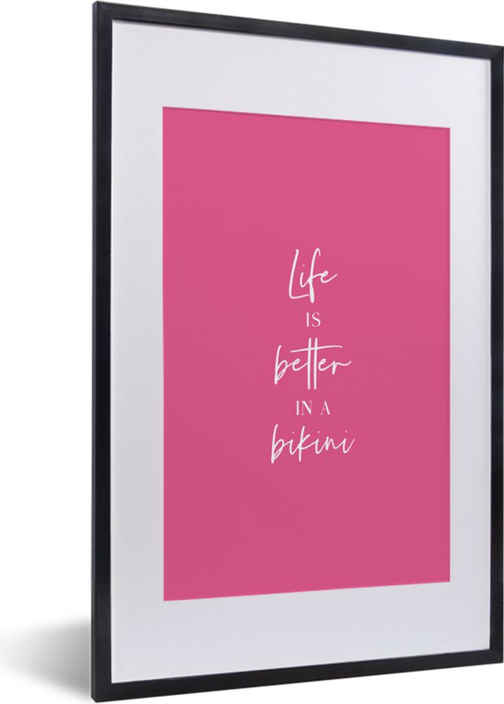 MuchoWow Gerahmtes Poster Das Leben ist besser in einem Bikiini - Zitat - Pink 40x60 cm - Poster mit Schwarzem Bilderrahmen Wandposter Rahmen Fot...