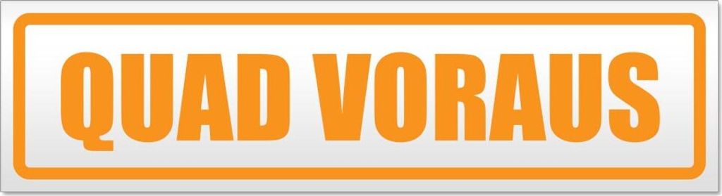 Quad voraus Magnetschild Schild magnetisch