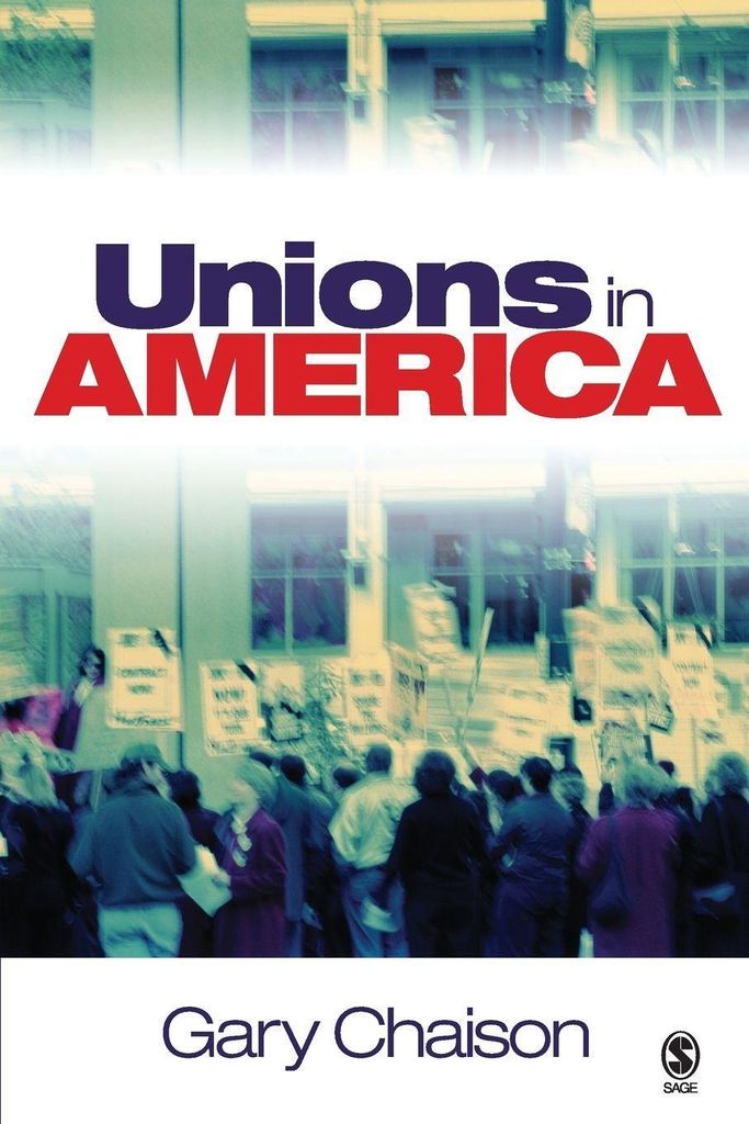Unions in America.by Chaison, Gary New .