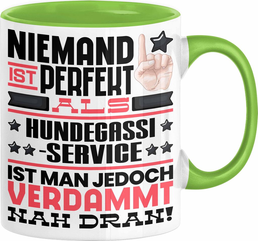 Hundegassi-Service Geschenk Tasse Lustige Geschenkidee für Hundegassi-Service Geburtstag Kaffee-Becher Niemand Ist Perfekt Aber Als Hundegassi-Ser...
