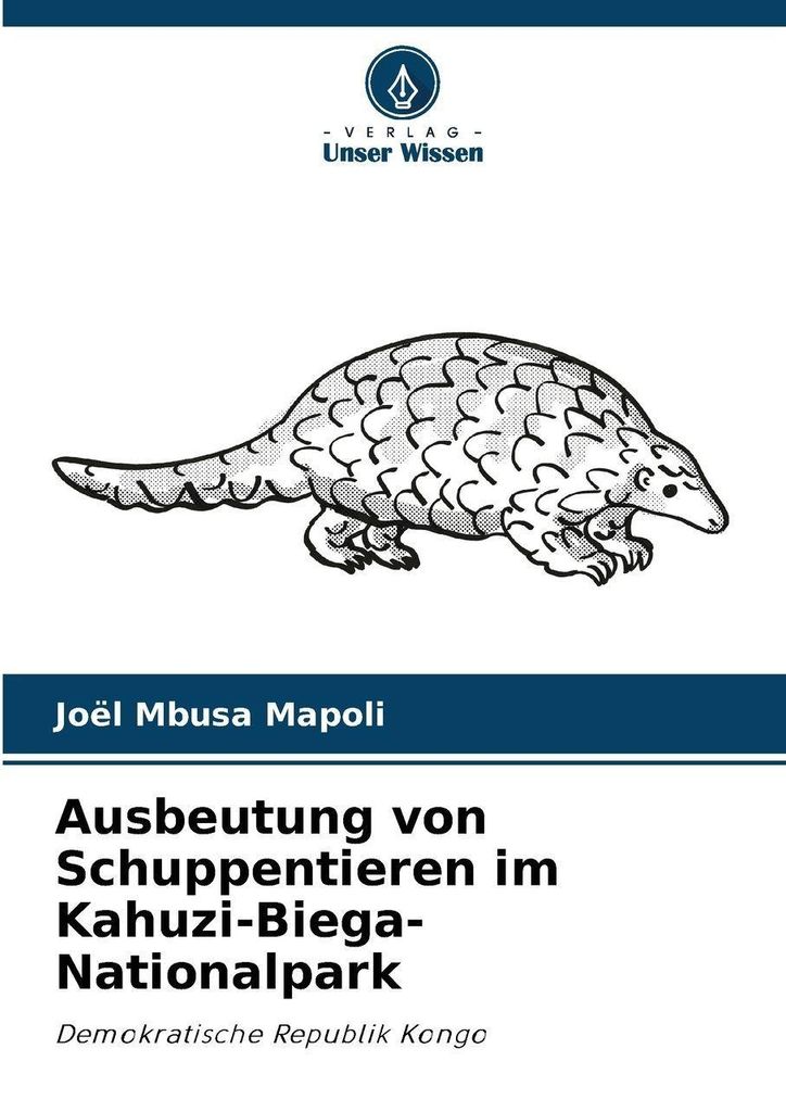 Ausbeutung von Schuppentieren im Kahuzi-Biega-Nationalpark