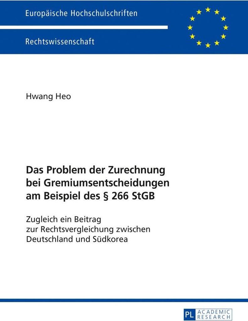 Das Problem der Zurechnung bei Gremiumsentscheidungen am Beispiel des § 266 StGB