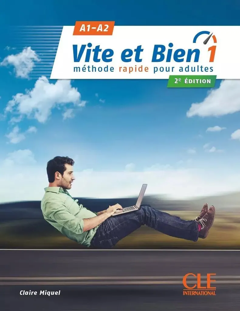 Livre de français A1/A2 Vite et Bien 1 : Idéal pour apprendre vite