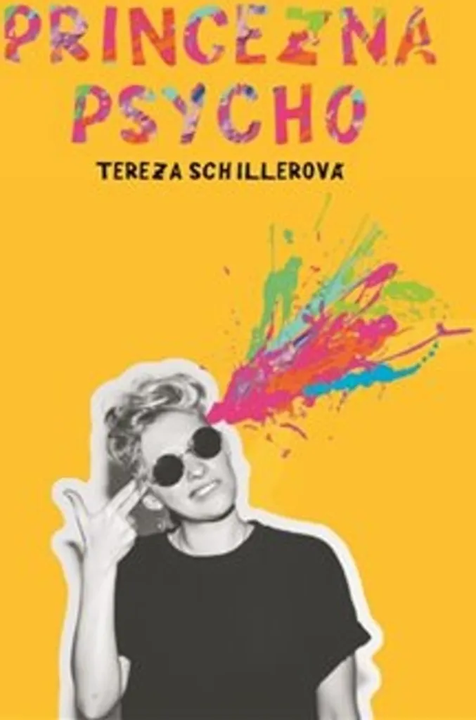 Princezna Psycho par Tereza Schillerová - Roman Psychologique Captivant