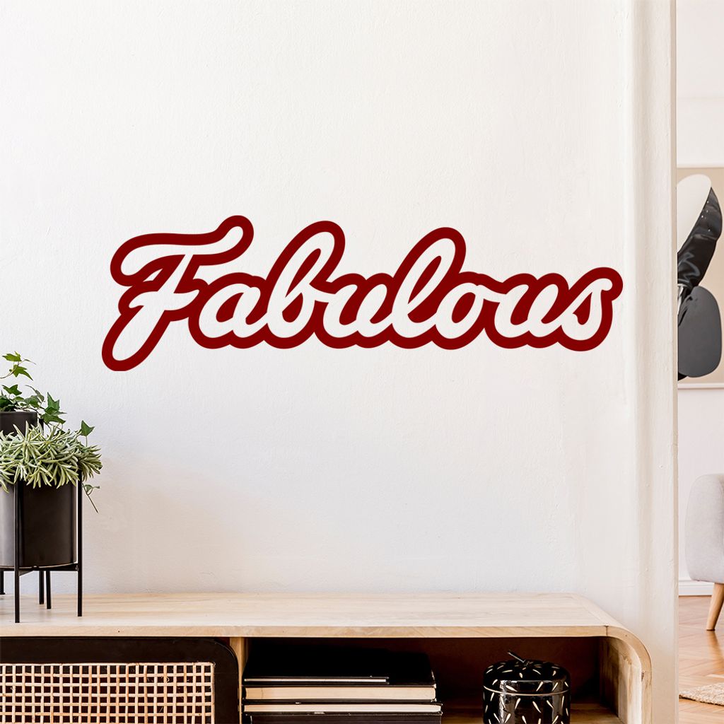 fabulous fabelhaft fabled Wandtattoo Wandaufkleber Wall Sticker - Dekoration, Küche, Wohnzimmer, Schlafzimmer, Badezimmer