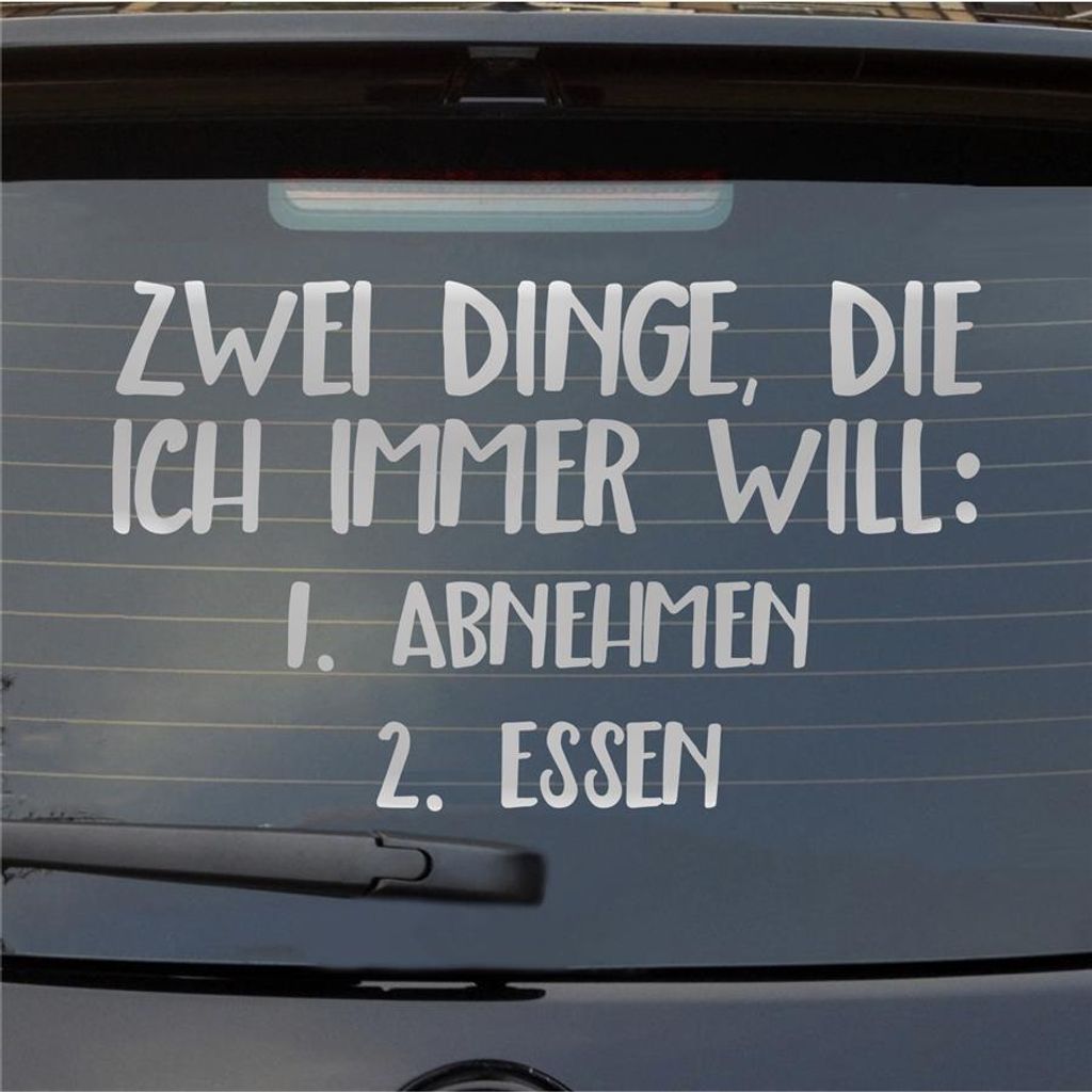Heckscheibenaufkleber Zwei Dinge die ich immer will Abnehmen Essen 55x34 cm Silber Auto Aufkleber Sticker