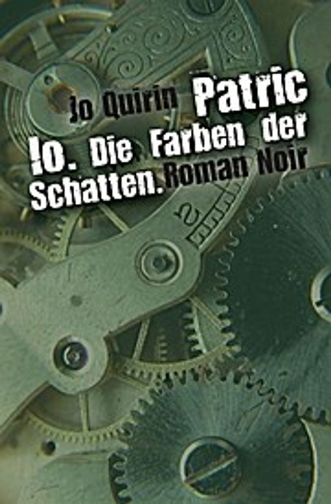 Patric Io. Die Farben der Schatten.