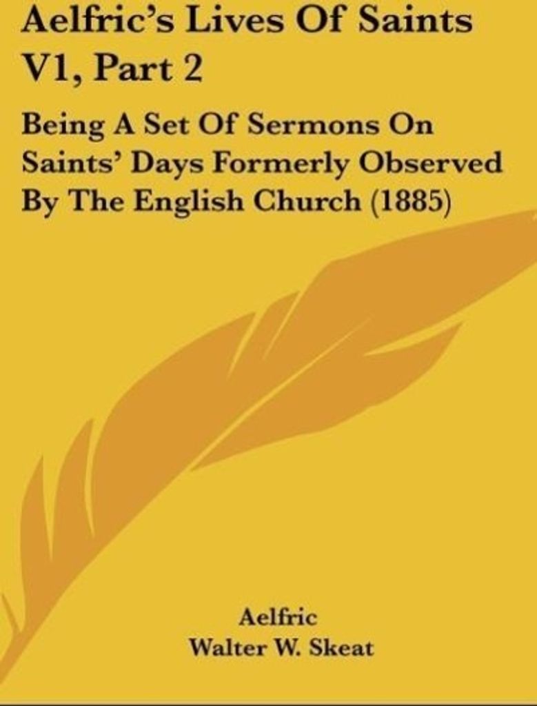 Aelfric's Lives Of Saints V1, Part 2