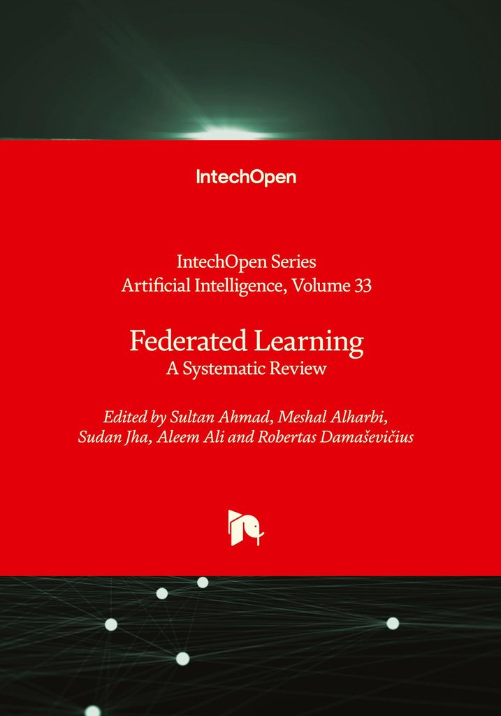 Federated Learning - A Systematic Review
