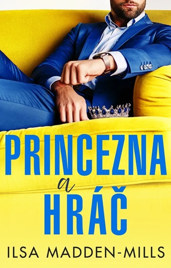 Livre Princezna a hráč - Roman New Adult Romance et Sport Ilsa Madden-Mills