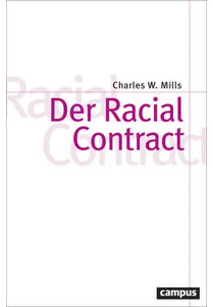 Livre Le Contrat Racial Charles Mills essai philosophique broché