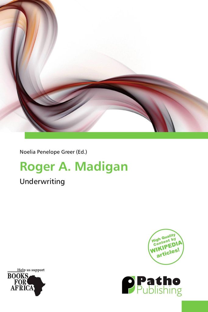 Roger A Madigan