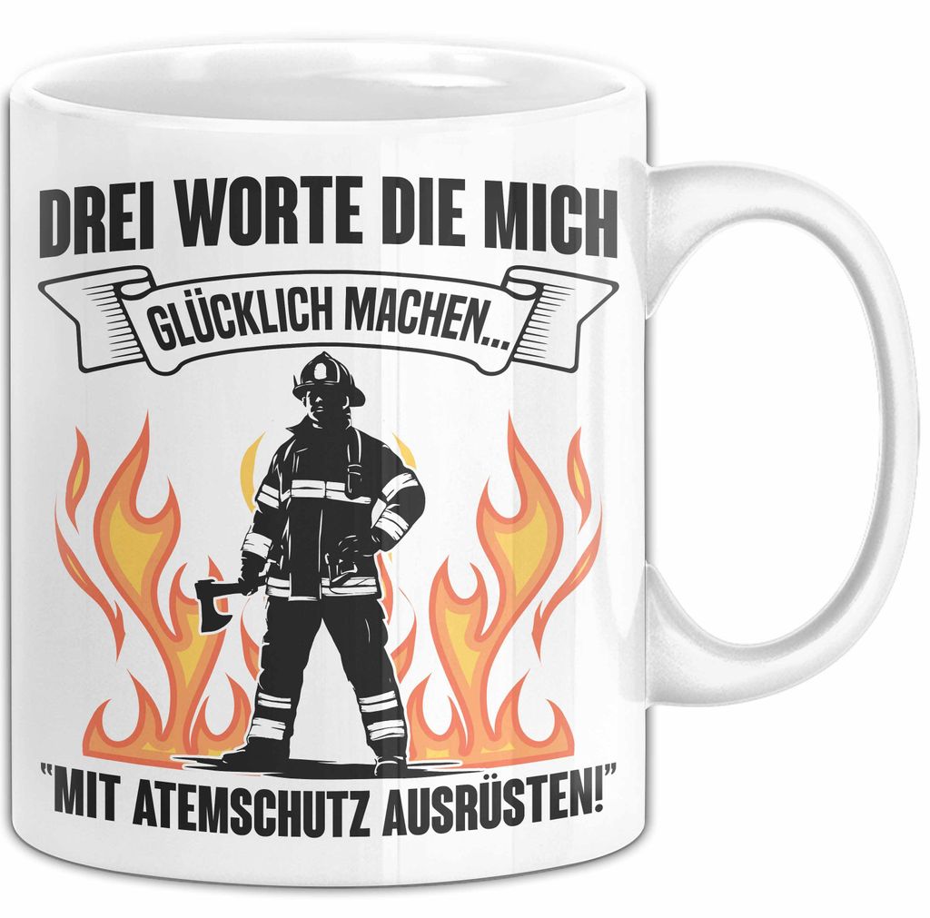 Feuerwehrmann Tasse Geschenk 3 Worte Die Mich Glücklich Machen Mit Atemschutz Ausrüsten (Weiß)