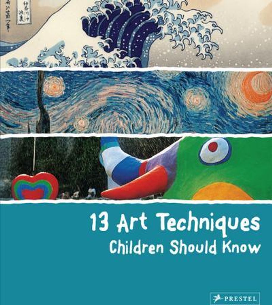 13 Art Techniques Children Should Know