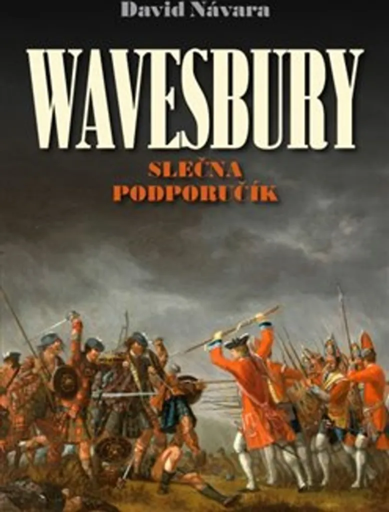 Livre roman Wavesbury Slečna podporučík par David Navara, 440 p.