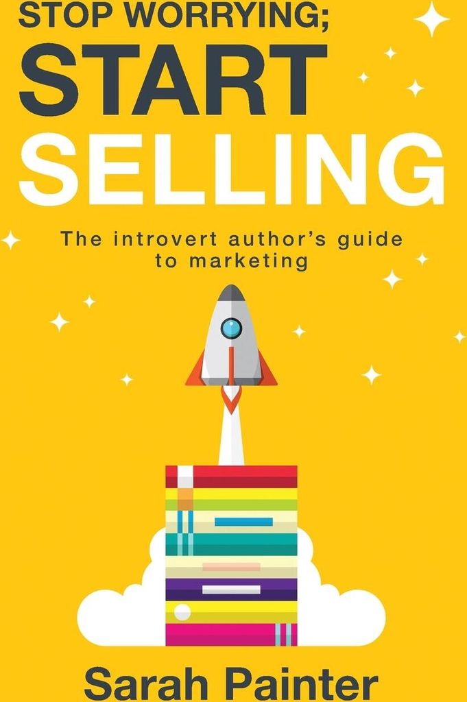 Stop Worrying; Start Selling