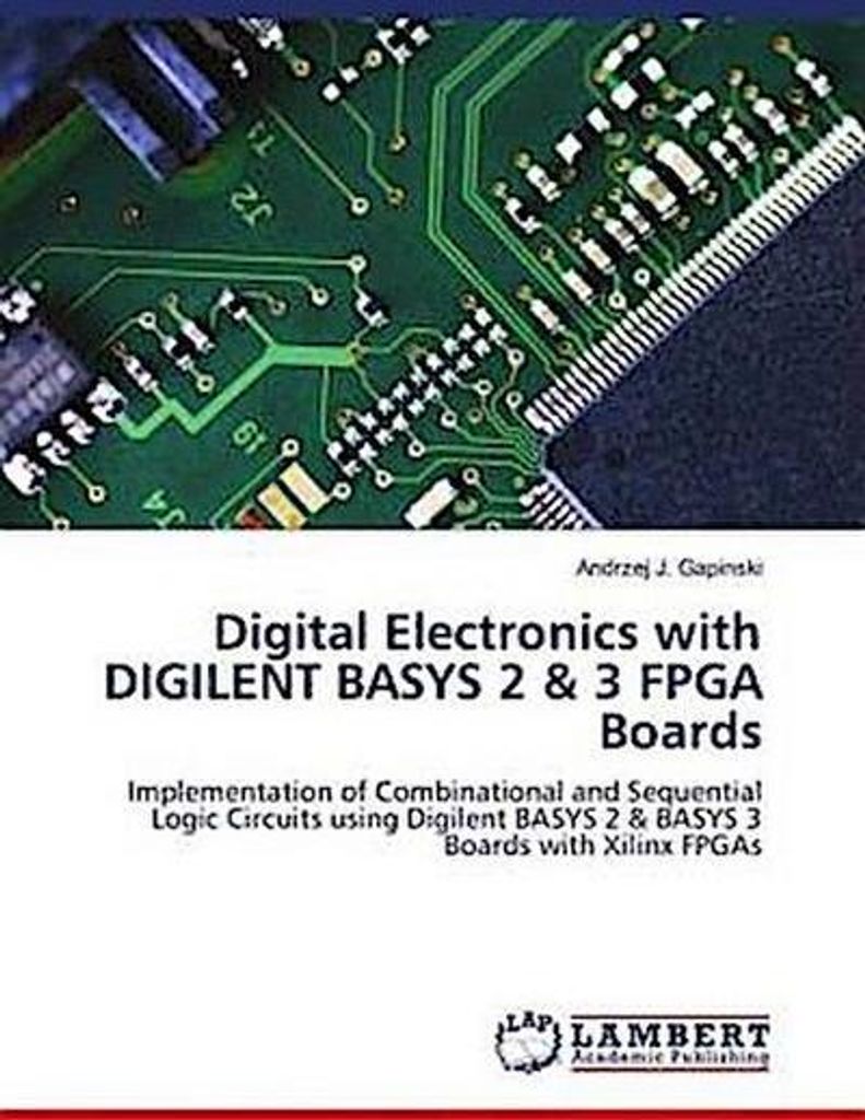 Digital Electronics with DIGILENT BASYS 2 & 3 FPGA Boards