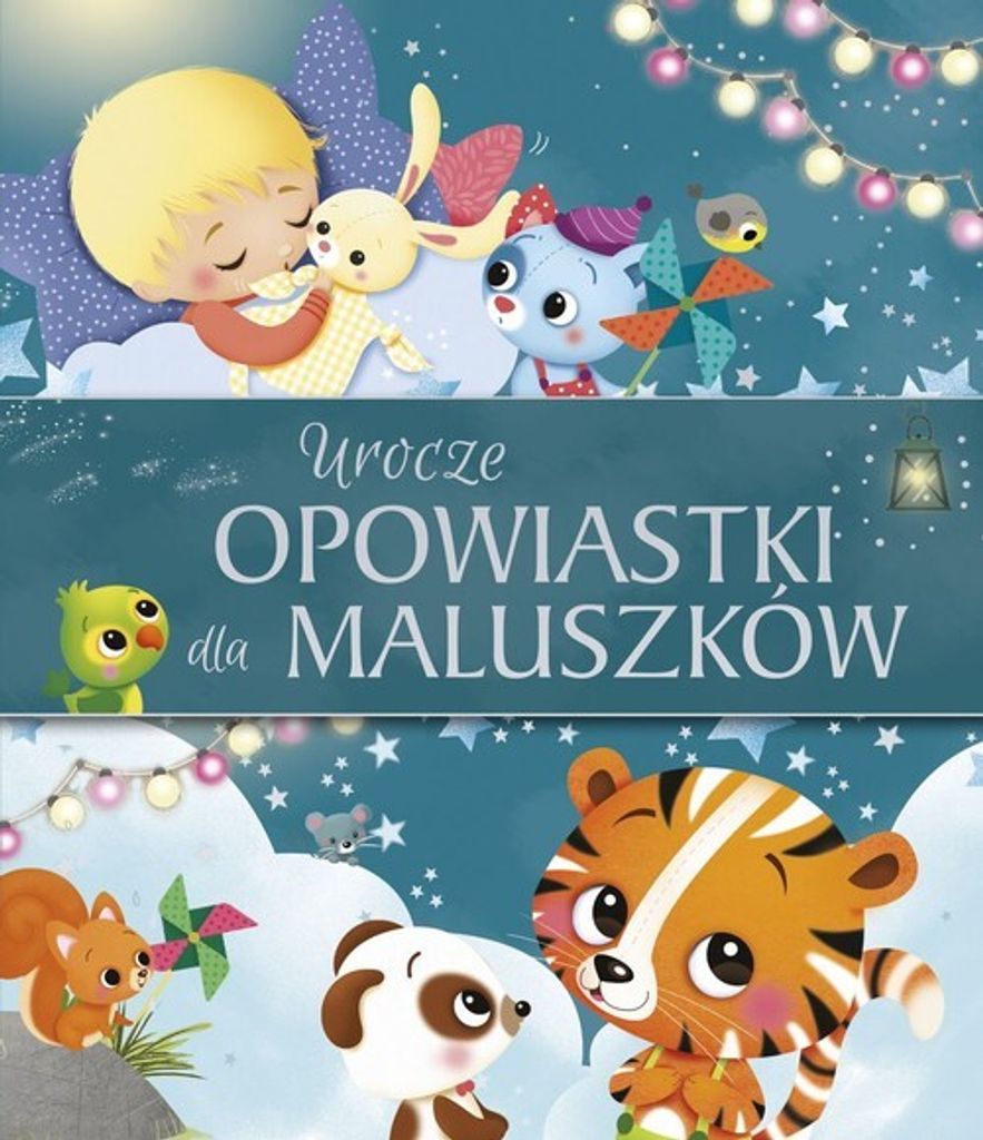 Urocze opowiastki dla maluszków Anna Matusik-Dyjak (t³um.) (Buch auf Polnisch)