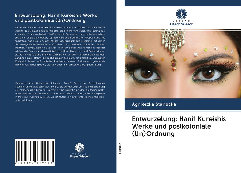 Entwurzelung: Hanif Kureishis Werke und postkoloniale (Un)Ordnung