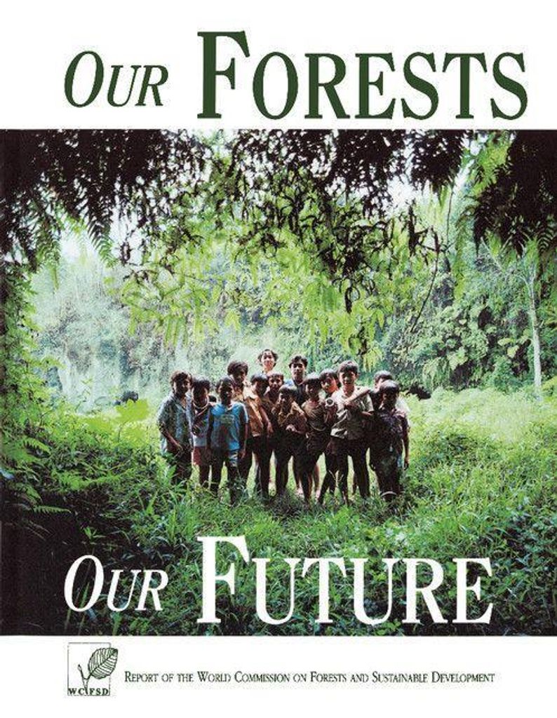 Our Forests, Our Future
