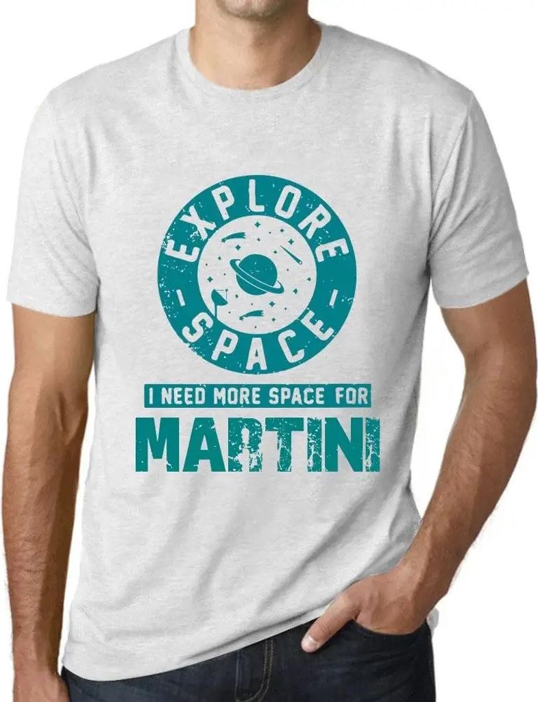 Herren Grafik T-Shirt Erkunde den Raum ich brauche mehr Platz für Martini – Explore Space I Need More Space For Martini – Öko-Verantwortlich ...