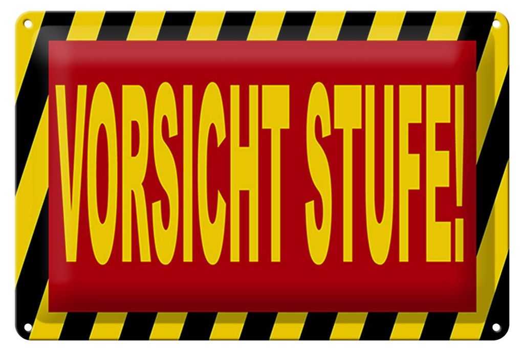 Blechschild Hinweis 30x20cm Vorsicht Stufe