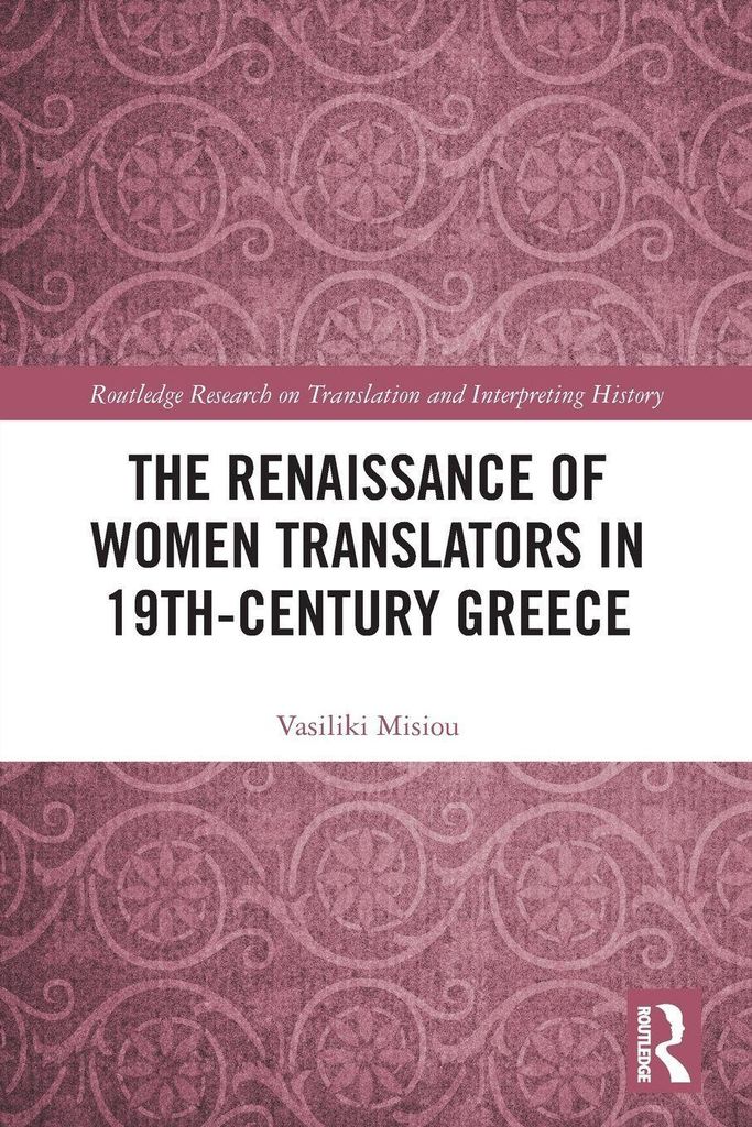 The Renaissance of Women Translators in 19th-Century Greece